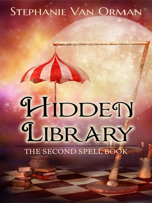 Title details for Hidden Library by Stephanie Van Orman - Available